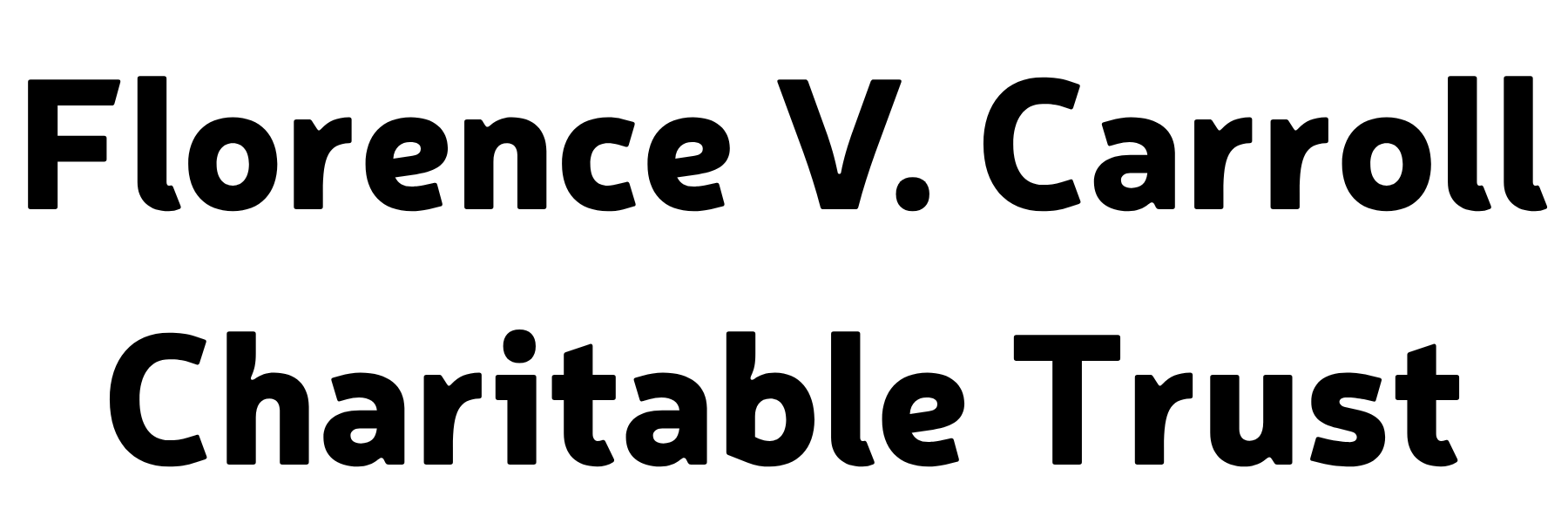 Florence V. Carroll Charitable Trust