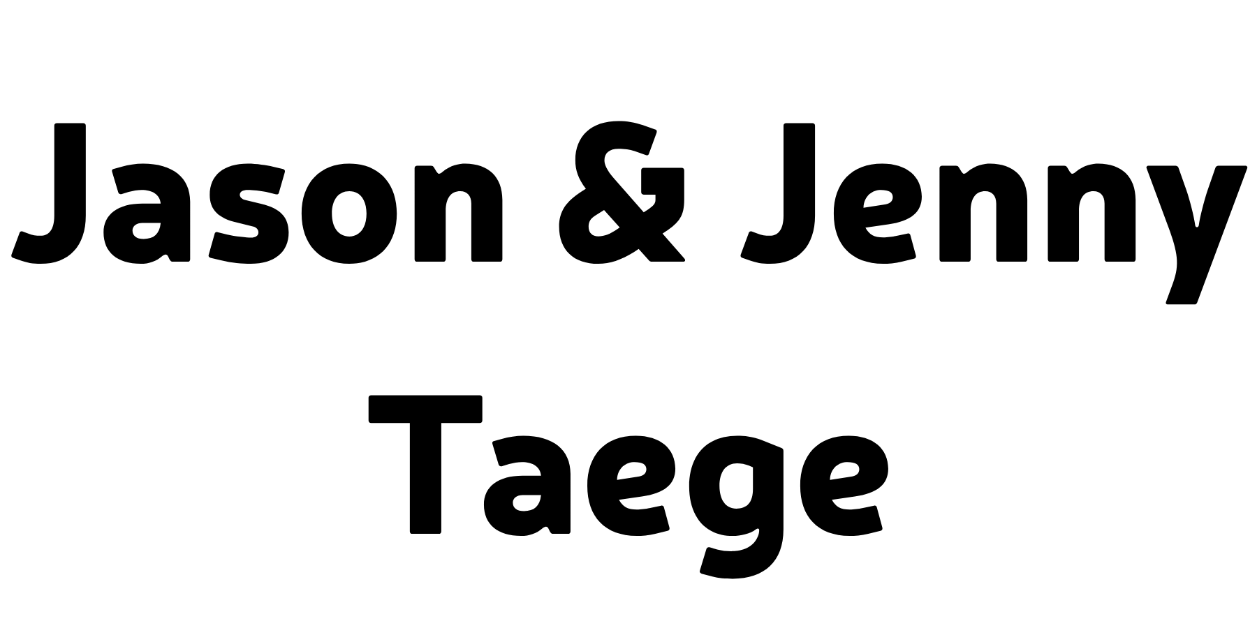 Jason & Jenny Taege